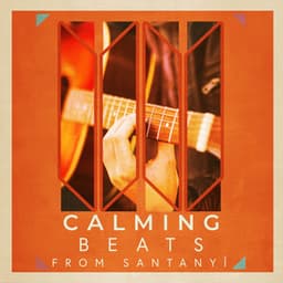 Calming Beats from Santanyí - Chillout Café