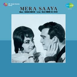 Mera Saaya - Madan Mohan