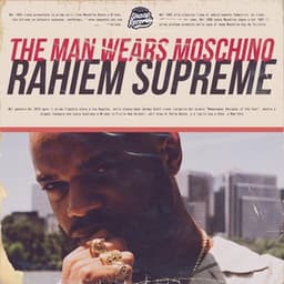 The Man Wears Moschino - Rahiem Supreme