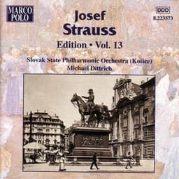 Strauss, Josef: Edition - Vol. 13 - Josef Strauss