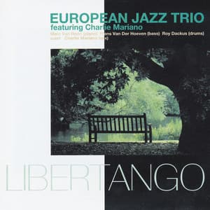 Libertango - European Jazz Trio