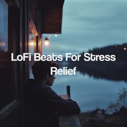 LoFi Beats For Stress Relief - LO-FI BEATS