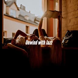 Unwind with Jazz - Study Jazz