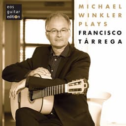 Tárrega: Guitar Works - Francisco Tárrega
