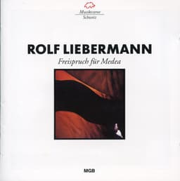 Liebermann: Freispruch für Medea - Rolf Liebermann