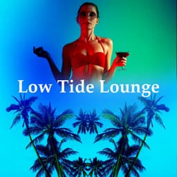 Low Tide Lounge - Ibiza Chill Out