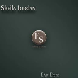 Dat Dere - Sheila Jordan