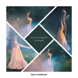 Szent Gyógyító Energia - Zene a Pihenéshez
