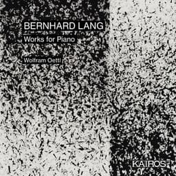 Bernhard Lang: Works for Piano - Bernhard Lang