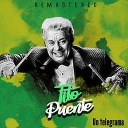 Un telegrama - Tito Puente