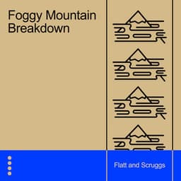 Foggy Mountain Breakdown - Flatt & Scruggs