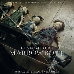 El Secreto de Marrowbone - Fernando Velázquez