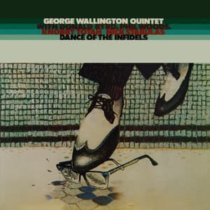Dance Of The Infidels - George Wallington Quintet