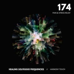 174: Pain & Stress Relief - Healing Solfeggio Frequencies