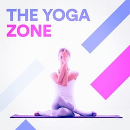 The Yoga Zone - Soothing Music for Sleep Academy