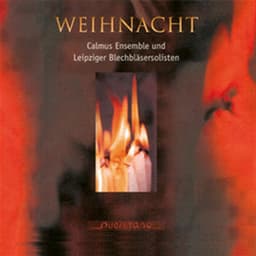 Weihnacht - Calmus Ensemble