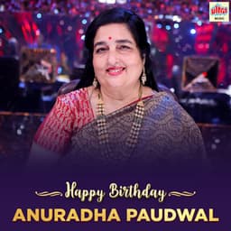 Happy Birthday Anuradha Paudwal - Anuradha Paudwal