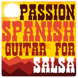 Passion: Spanish Guitar for Salsa - Salsa All Stars