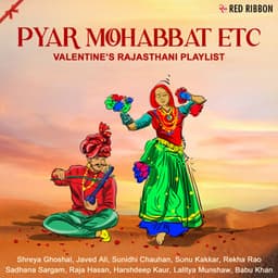 Pyar Mohabbat Etc - Valentine's Rajasthani Playlist - Laxmi Narayan
