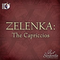 Zelenka: The Capriccios - Jan Dismas Zelenka