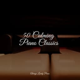 50 Chillout Mix - London Piano Consort