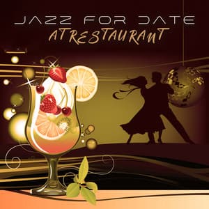 Jazz for Date at Restaurant - Best Background Music Collection