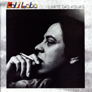 Limite das Aguas - Edu Lobo