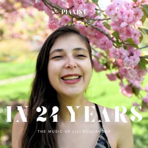 In 24 Years: The Music of Lili Boulanger - Lili Boulanger