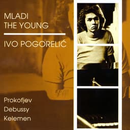 Prokofjev, Debussy, Kelemen - 75 for 75 - Ivo Pogorelich