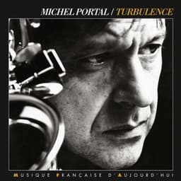 Turbulence - Michel Portal