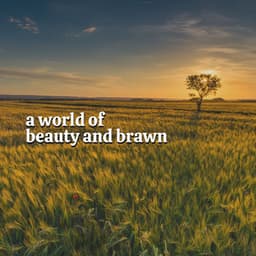 A World of Beauty and Brawn - Weather Garden