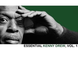 Essential Kenny Drew, Vol. 1 - Kenny Drew Trio