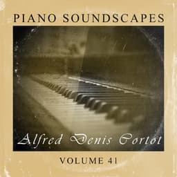 Piano SoundScapes Vol, 41: Alfred Denis Cortot - Alfred Cortot