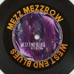 West End Blues - Mezz Mezzrow
