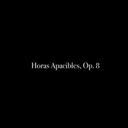 Horas Apacibles, Op. 8 - Al Goranski