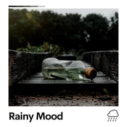 Rainy Mood - Always Raining