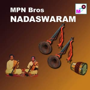 Nadaswaram-MPN Bros - Manikka Vinayagam