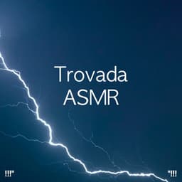 !!!" Trovada ASMR "!!! - Thunderstorm Sound Bank