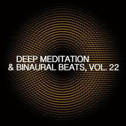 Deep Meditation & Binaural Beats, Vol. 22 - Skylight+