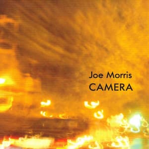 Camera - Joe Morris