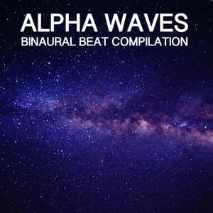 12 Alpha Waves - Binaural Beat Compilation - White Noise Nature Sounds Baby Sleep