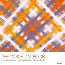 The Voice Imitator - Frank Gratkowski