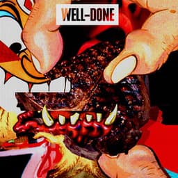 Well Done - Action Bronson