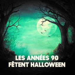 Les années 90 fêtent Halloween - Variété Française