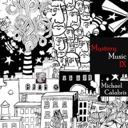 Mystery Music IX - Michael Calabris