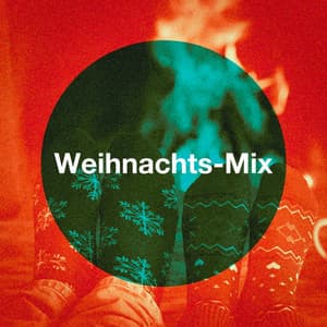 Weihnachts-Mix - Weihnachtslieder