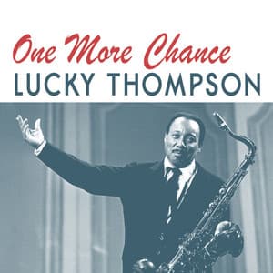Once More Chance - Lucky Thompson