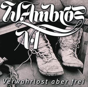Verwahrlost aber frei - Wolfgang Ambros