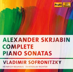 Scriabin: Complete Piano Sonatas - Alexander Scriabin