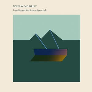 West Wind Drift - Jonas Sjøvaag